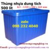 Thùng nhựa hình chữ nhật dung tích 500 lít